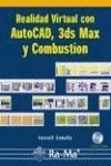 REALIDAD VIRTUAL CON AUTOCAD,3DS MAX Y COMBUSTION