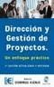 DIRECCION Y GESTION PROYECTOS (2� ED). UN ENFOQUE