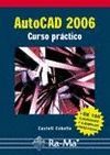 AUTOCAD 2006. CURSO PRACTICO.