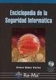 ENCICLOPEDIA DE LA SEGURIDAD INFORMATICA. INCLUYE CD-ROM.