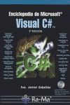 ENCICLOPEDIA DE MICROSOFT VISUAL C#. 2 EDICION. INCLUYE CD-ROM.