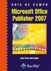 GUIA DE CAMPO. MSOFT.OFFICE PUBLISHER 2007