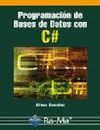PROGRAMACION DE BASES DE DATOS CON C#