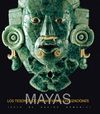 MAYAS: TESOROS DE LA HUMANIDAD