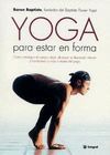YOGA PARA ESTAR EN FORMA