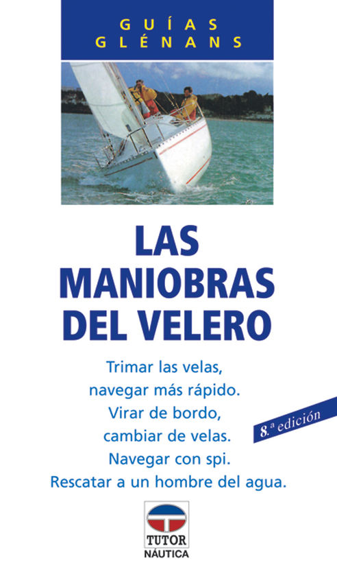 LAS MANIOBRAS DEL VELERO