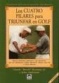 LOS CUATRO PILARES PARA TRIUNFAR EN GOLF