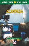 ACAMPADA - GUIA TUTOR AIRE LIBRE