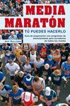 MEDIA MARAT�N. T� PUEDES HACERLO.