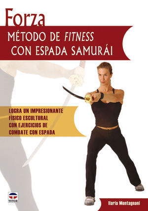 FORZA METODO DE FITNESS CON ESPADA SAMURAI