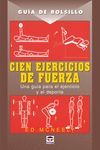 GU�A DE BOLSILLO. CIEN EJERCICIOS DE FUERZA