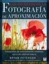 LOS SECRETOS DE LA FOTOGRAFA DE APROXIMACIN