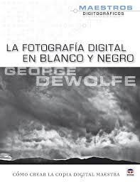 FOTOGRAFIA DIGITAL EN BLANCO Y NEGRO