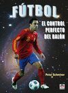 FTBOL. EL CONTROL PERFECTO DEL BALN