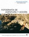 FOTOGRAF�A DE AVENTURA Y ACCI�N