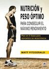 NUTRICI�N Y PESO �PTIMO PARA CONSEGUIR EL M�XIMO RENDIMIENTO