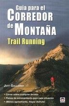 GU�A PARA EL CORREDOR DE MONTA�A. TRAIL RUNNING