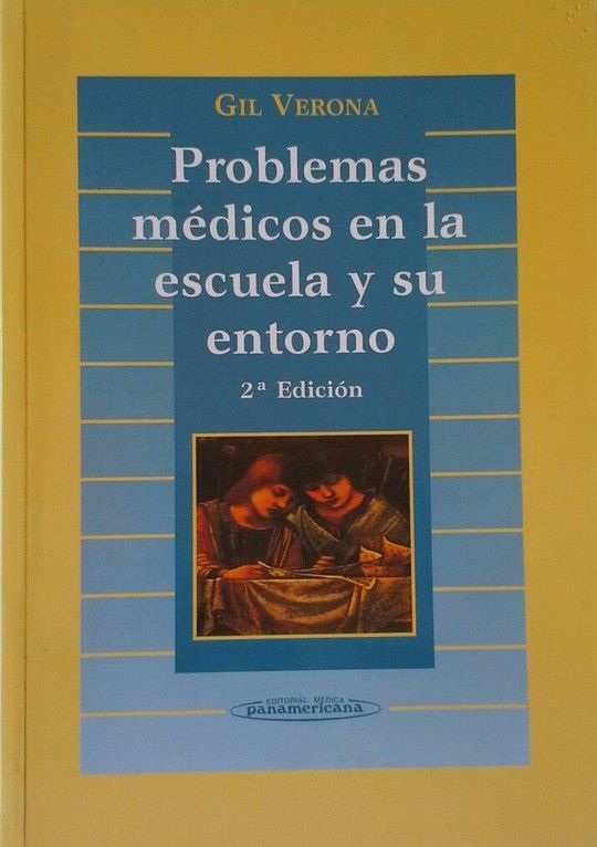 PROBLEMAS M�DICOS EN LA ESCUELA Y SU ENTORNO