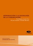 INTRODUCCIN A LA SOCIOLOGA DE LA COMUNICACIN