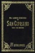 LIBRO MAGNO. SAN CIPRIANO. TESORO DEL HECHICERO