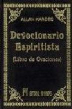 DEVOCIONARIO ESPIRITISTA (LIBRO DE ORACIONES)