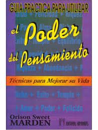 GUA PRCTICA PARA UTILIZAR EL PODER DEL PENSAMIENTO