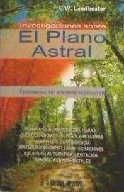 INVESTIGACIONES SOBRE EL PLANO ASTRAL