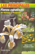 LAS PRINCIPALES FLORES CURATIVAS DE EUROPA Y AM�RICA
