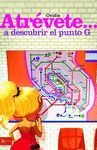 ATR�VETE... A DESCUBRIR EL PUNTO G