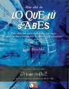 M�S ALL� DE LO QUE T� SABES
