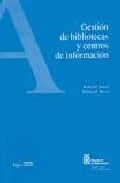 GESTI�N DE BIBLIOTECAS Y CENTROS DE INFORMACI�N