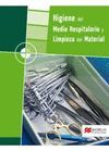 HIGIENE DEL MEDIO HOSPITALARIO Y LIMPIEZA DEL MATERIAL GM 2008