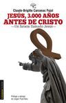 JES�S, 3000 A�OS ANTES DE CRISTO