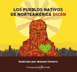 LOS PUEBLOS NATIVOS DE NORTEAMRICA DICEN