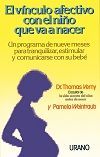 VINCULO AFECTIVO CON EL NI�O QUE VA A NACER. PROGRAMA DE NUEVE MESES