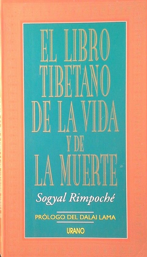 LIBRO TIBETANO DE LA VIDA Y DE LA MUERTE