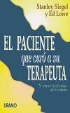 EL PACIENTE QUE CUR� A SU TERAPEUTA