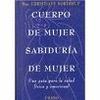 CUERPO DE MUJER, SABIDURIA DE MUJER