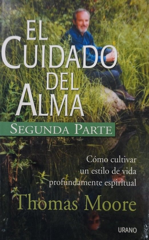 EL CUIDADO DEL ALMA II PARTE