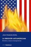 LA OBSESION ANTIAMERICANA