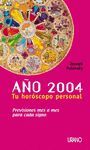 AO 2004.TU HOROSCOPO PERSONAL