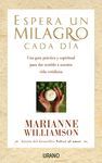 ESPERA UN MILAGRO CADA DIA