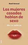 LAS MUJERES CASADAS HABLAN DE SEXO