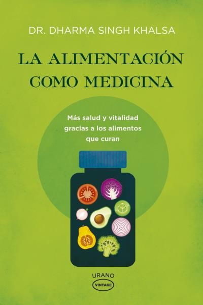 LA ALIMENTACI�N COMO MEDICINA