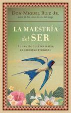 LA MAESTR�A DEL SER