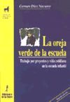LA OREJA VERDE EN LA ESCUELA