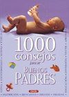1000 CONSEJOS PARA SER BUENOS PADRES