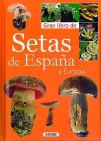 GRAN LIBRO DE LAS SETAS EN ESPAA