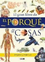 EL GRAN LIBRO DE EL PORQU DE LA COSAS