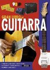 GRAN LIBRO DE GUITARRA